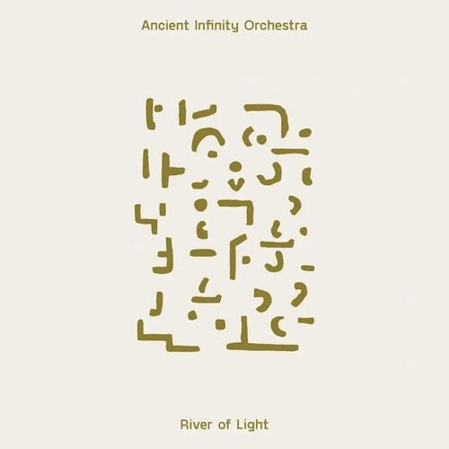 Ancient Infinity Orchestra River Of Light (CD) 