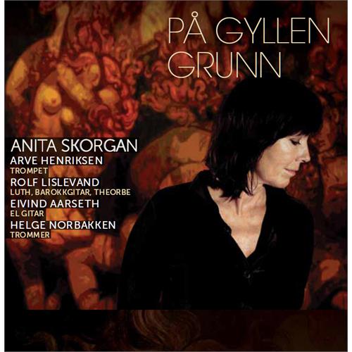 Anita Skorgan På Gyllen Grunn (CD)