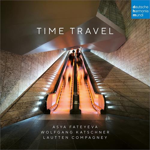 Asya Fateyeva/Wolfgang Katschner/Lautten Time Travel (CD) 