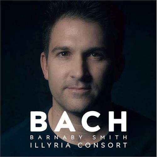 Barnaby Smith With Illyria Consort Bach (CD)