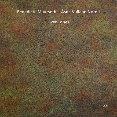 Benedicte Maurseth/Åsne Valland Nordli Over Tones (CD) 
