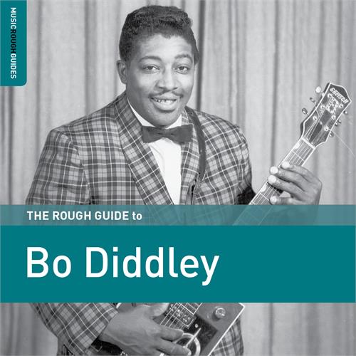 Bo Diddley The Rough Guide To Bo Diddley (CD) 