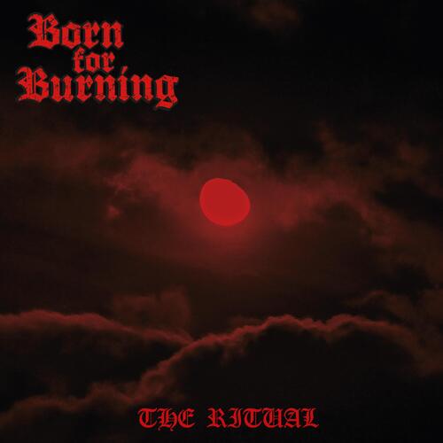 Born For Burning Ritual (CD)