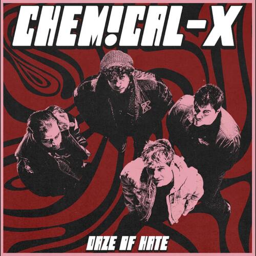 Chemical-X Daze Of Hate (CD) 