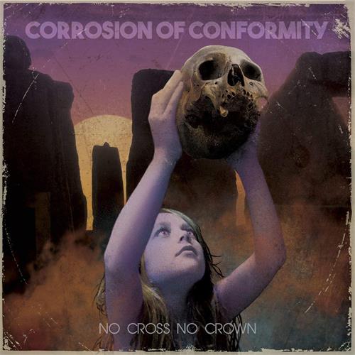 Corrosion Of Conformity No Cross No Crown - Digipack (CD)