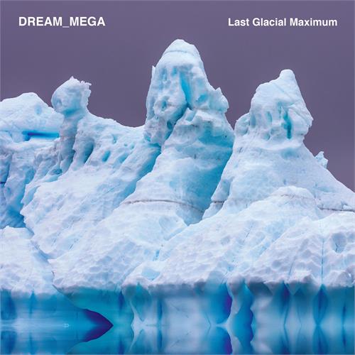 DREAM_MEGA Last Glacial Maximum (LP)
