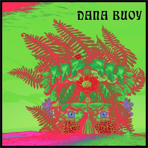 Dana Buoy Experiments In Plant Based Music… (CD) 