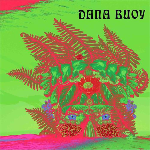 Dana Buoy Experiments In Plant Based Music 1 (LP) 