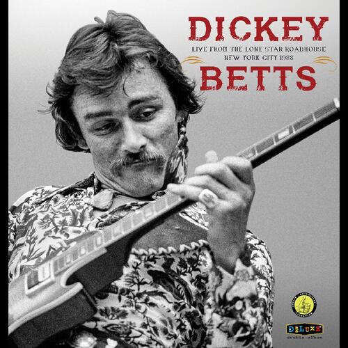 Dickey Betts Live From The Lone Star Roadhouse… (2LP) 