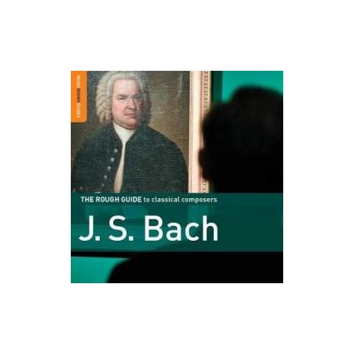 Diverse Artister/Johann Sebastian Bach The Rough Guide To…J.S. Bach (2CD)