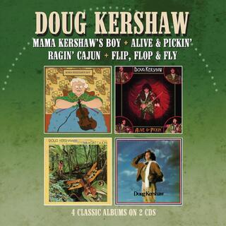 Doug Kershaw Mama Kershaw&#39;s Boy/Alive &amp; Pickin&#39;…(2CD)