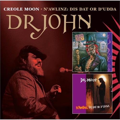 Dr. John Creole Moon/N'Awlinz:Dis Dat Or… (2CD)