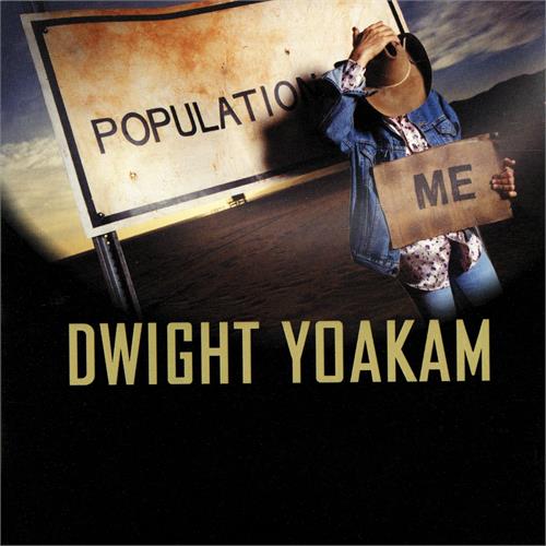 Dwight Yoakam Population Me (CD)