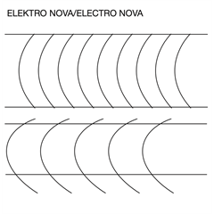 Elektro Nova/Electro Nova Elektro Nova/Electro Nova - LTD (2LP)
