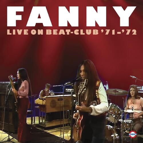 Fanny Live On Beat-Club '71-'72 (CD) 
