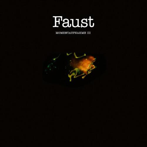 Faust Momentaufnahme III (LP)