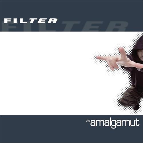 Filter The Amalgamut (2LP)