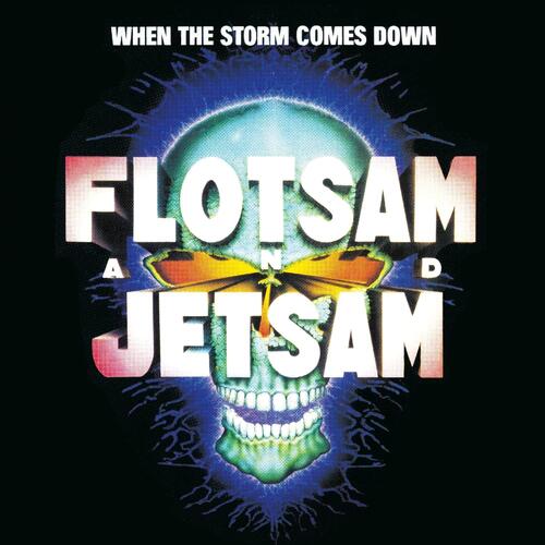 Flotsam And Jetsam When The Storm Comes Down (CD) 