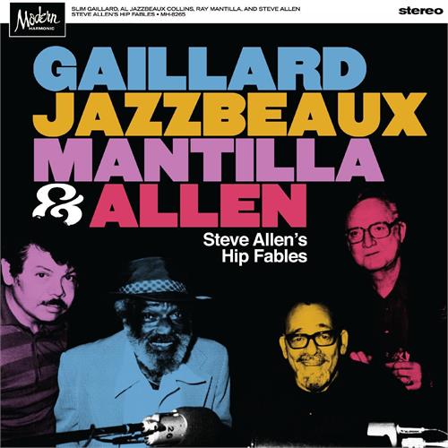 Gaillard, Jazzbeaux, Mantilla & Allen Steve Allen's Hip Fables - LTD (LP)