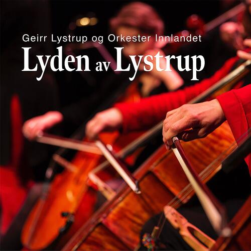 Geirr Lystrup & Orkester Innlandet Lyden Av Lystrup (CD)