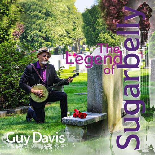 Guy Davis The Legend Of Sugarbelly (CD) 