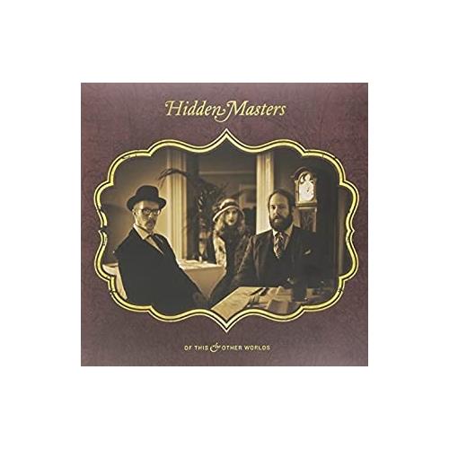 Hidden Masters Of This And Other Worlds (LP)