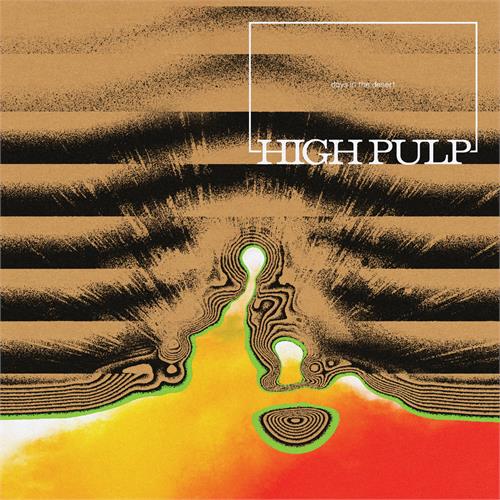 High Pulp Days In The Desert (CD)