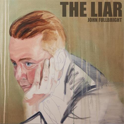 John Fullbright The Liar (LP)