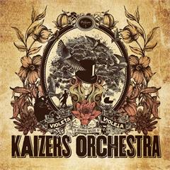 Kaizers Orchestra Violeta…Vol I - Remastered LTD (LP)