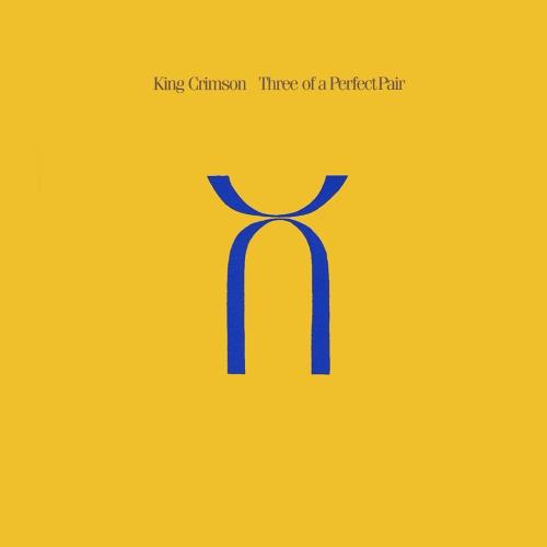 King Crimson Three Of A Perfect Pair (CD)