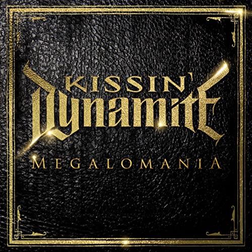 Kissin' Dynamite Megalomania - LTD Digipack (CD)