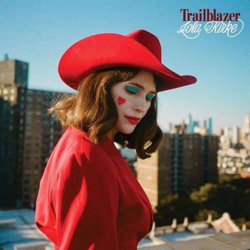 Lola Kirke Trailblazer (LP) 