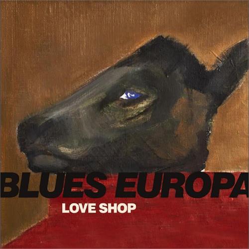 Love Shop Blues Europa (CD) 