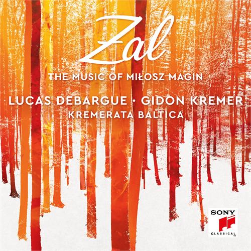 Lucas Debargue & Gidon Kremer Zal: The Music Of Milosz Magin (CD)