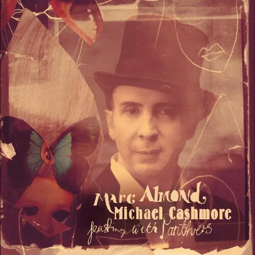 Marc Almond & Michael Cashmore Feasting With Panthers (2CD) 