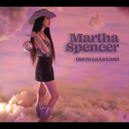 Martha Spencer Out In La La Land (CD)