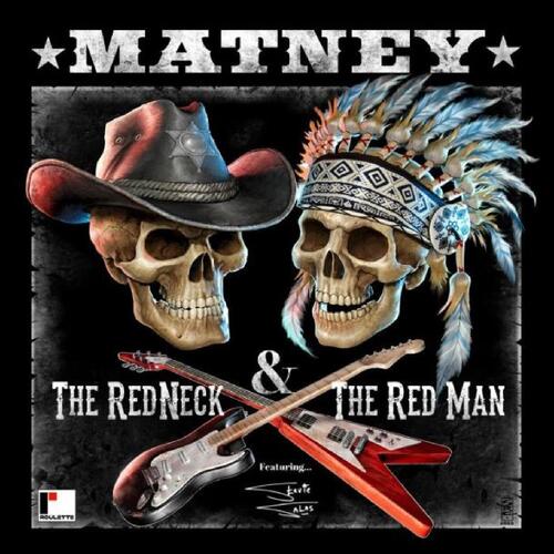 Matney The Red Neck & The Red Man (CD)
