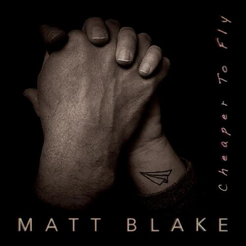 Matt Blake Cheaper To Fly (CD)