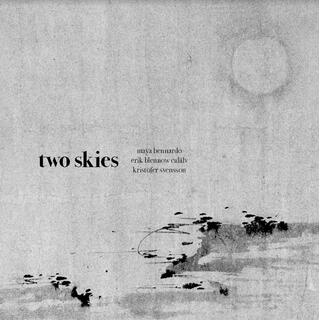 Maya Bennardo/Erik Blennow Cal&#228;lv… Two Skies (CD)