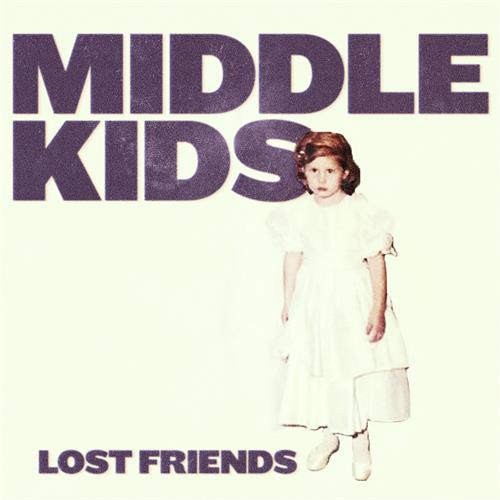 Middle Kids Lost Friends - LTD (LP)