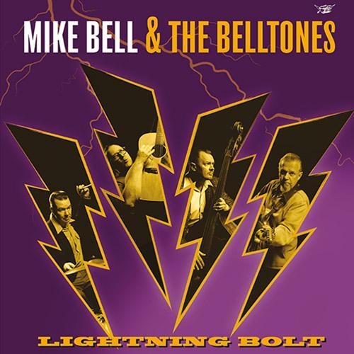 Mike Bell & The Belltones Lightning Bolt (CD) 
