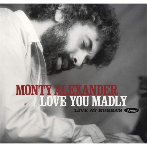 Monty Alexander Love You Madly Live At Bubba's (2LP)