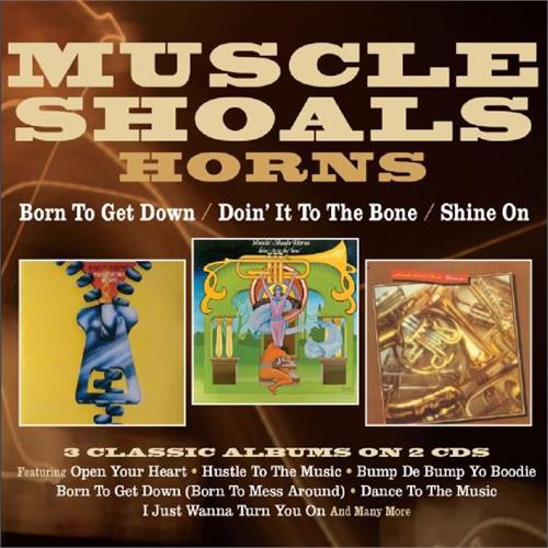 Muscle Shoals Horns Born To Get Down/Doin' It To The… (2CD)