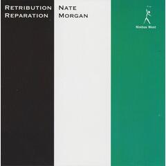 Nate Morgan Retribution, Reparation (LP)