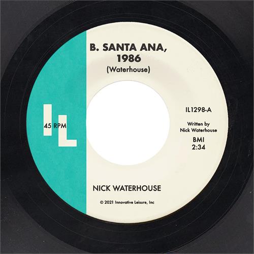 Nick Waterhouse B.Santa Ana, 1986/Pushing Too Hard (7")