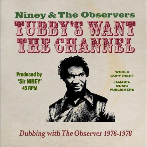 Niney And The Observers King Tubby's Wants The Channel… (2CD)