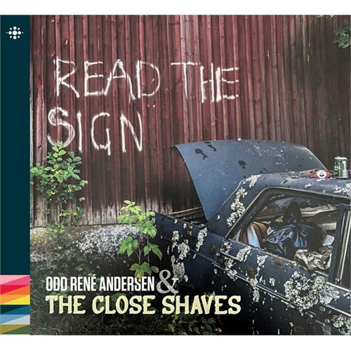 Odd René Andersen & The Close Shaves Read The Sign (CD)