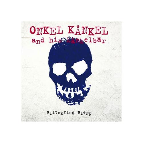 Onkel Kånkel & His Kånkelbär Blitzkrieg Blepp - LTD (2LP) 