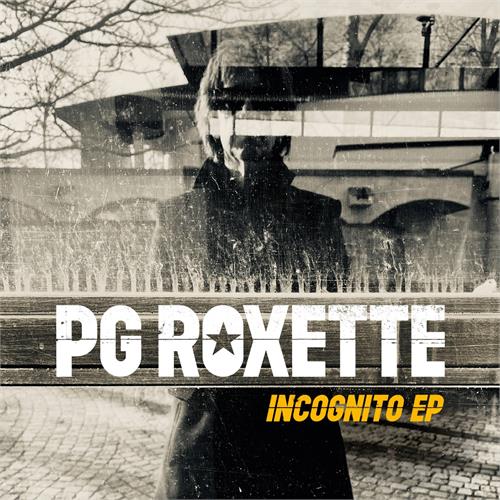 PG Roxette Incognito EP (7")