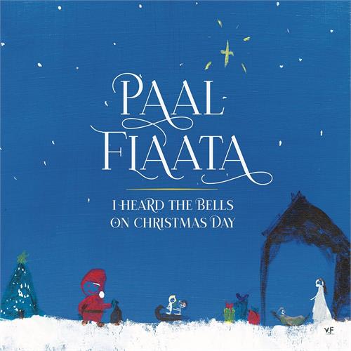 Paal Flaata I Heard The Bells On… - SIGNERT (LP)